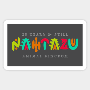 Not a Zoo Nahtazu Sticker